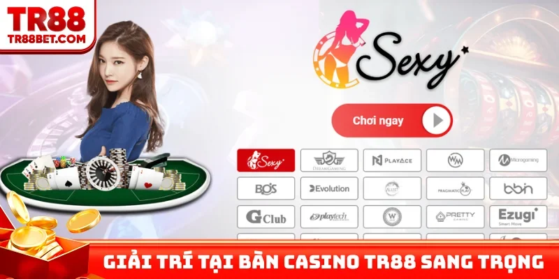 Giải trí tại bàn casino TR88 sang trọng