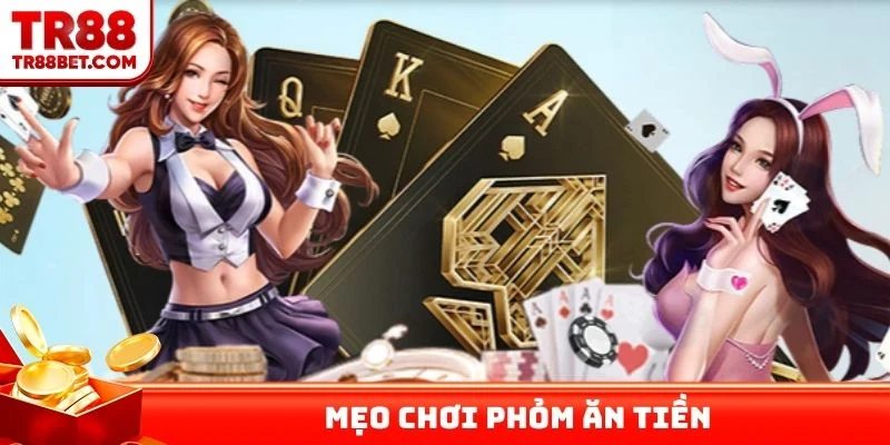 Mẹo chơi phỏm ăn tiền từ dân chuyên